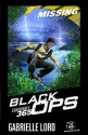 Missing (Black Ops, #1) (Conspiracy 365 #15) - Gabrielle Lord