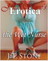 The Wet Nurse - J.T. Stone