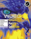 Wjec Gcse English Literature Poetry Collection. Student Book - Caroline Bentley-Davies