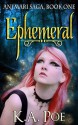 Ephemeral - K.A. Poe