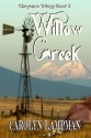 Willow Creek [Cheyenne Trilogy Book 3] - Carolyn Lampman