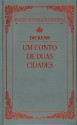 Um Conto de Duas Cidades - Charles Dickens, Sandra Luzia Couto