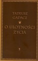 O ulotności życia - Tadeusz Gadacz