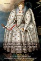 The Progresses, Pageants, and Entertainments of Queen Elizabeth I - Jayne Elisabeth Archer, Elizabeth E Goldring, Sarah S Knight