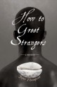 How to Greet Strangers - Joyce Thompson