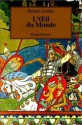 L'Oeil du Monde (La Roue du Temps, #2) - Robert Jordan