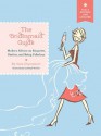 The Bridesmaid Guide: Modern Advice on Etiquette, Parties, and Being Fabulous - Kate Chynoweth, Neryl Walker