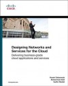 Designing Networks and Services for the Cloud: Delivering business-grade cloud applications and services (Networking Technology) - Muhammad Abid, Huseni Saboowala, Sudhir Modali