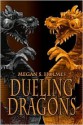 Dueling Dragons - Megan Holmes