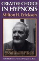 Creative Choice in Hypnosis, Vol. 4 - Milton H. Erickson, Ernest L. Rossi, Margaret O. Ryan