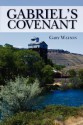 Gabriel's Covenant - Gary Watson