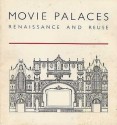 Movie Palaces Renaissance and Reuse - Daniel Friedman, Joseph M. Valerio, Nancy M. Ambler