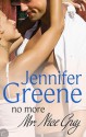 No More Mr. Nice Guy - Jennifer Greene