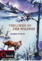 Verloren in der Wildnis (German Edition) - Bobbie Pyron, Gerda Bean