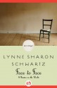 Face to Face: A Reader in the World - Lynne Sharon Schwartz