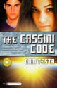 The Cassini Code: A Galahad Book - Dom Testa