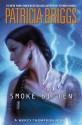 Smoke Bitten - Patricia Briggs