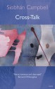 Cross-Talk - Siobhan Campbell