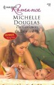 The Cattleman, the Baby and Me - Michelle Douglas