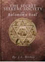 Secret Seekers Society and Solomon's Seal - J.L. Hickey