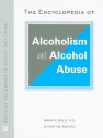 The Encyclopedia of Alcoholism and Alcohol Abuse - Mark S. Gold