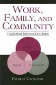 Work, Family, and Community: Exploring Interconnections (Applied Psychology Series) (Series in Applied Psychology) - Patricia Voydanoff