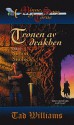 Tronen av drakben: Del tre, Simon Snölock (Minne, sorg och törne, #3) - Tad Williams, John-Henri Holmberg