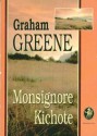 Monsignore Kichote - Graham Greene