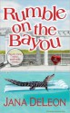 Rumble on the Bayou - Jana Deleon