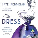 The Dress - Kate Kerrigan, Genevieve Swallow, Lamplight Audio