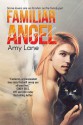 Familiar Angel - Amy Lane