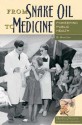 From Snake Oil to Medicine: Pioneering Public Health - R. Alton Lee