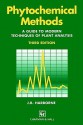 Phytochemical Methods a Guide to Modern Techniques of Plant Analysis - J. B. Harborne