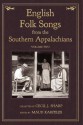 English Folk Songs from the Southern Appalachians, Vol 2 - Cecil J. Sharp, Maud Karpeles