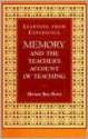 Learning from Experience: Memory and the Teacher's Account of Teaching - Miriam Ben-Peretz, Alan Tom