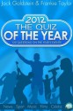 2012 - The Quiz of the Year - Jack Goldstein, Frankie Taylor