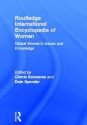 Routledge International Encyclopedia of Women: Global Women's Issues and Knowledge - Cheris Kramarae