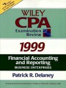 Wiley CPA Examination Review, Financial Accounting and Reporting: Business Enterprises - Patrick R. Delaney