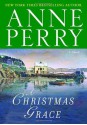 A Christmas Grace - Anne Perry