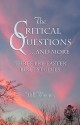 The Critical Questions...and More - Bill Thomas