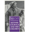 Mother Courage and Her Children - Bertolt Brecht, John Willett