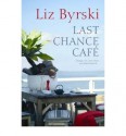 Last Chance Cafe - Liz Byrski