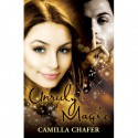 Unruly Magic - Camilla Chafer