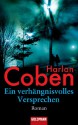 Ein verhängnisvolles Versprechen - Harlan Coben, Gunnar Kwisinski