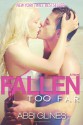 Fallen Too Far - Abbi Glines