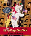 It's Still A Dog's New York: A Book of Healing - Susan Roth, Susan L. Roth