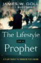 The Lifestyle of a Prophet: A 21-Day Journey to Embracing Your Calling - James W. Goll