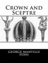 Crown and Sceptre - George Manville Fenn