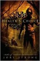 Healer's Choice - Jory Strong