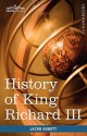 History Of King Richard The Third Of England (Makers Of History) - Jacob Abbott